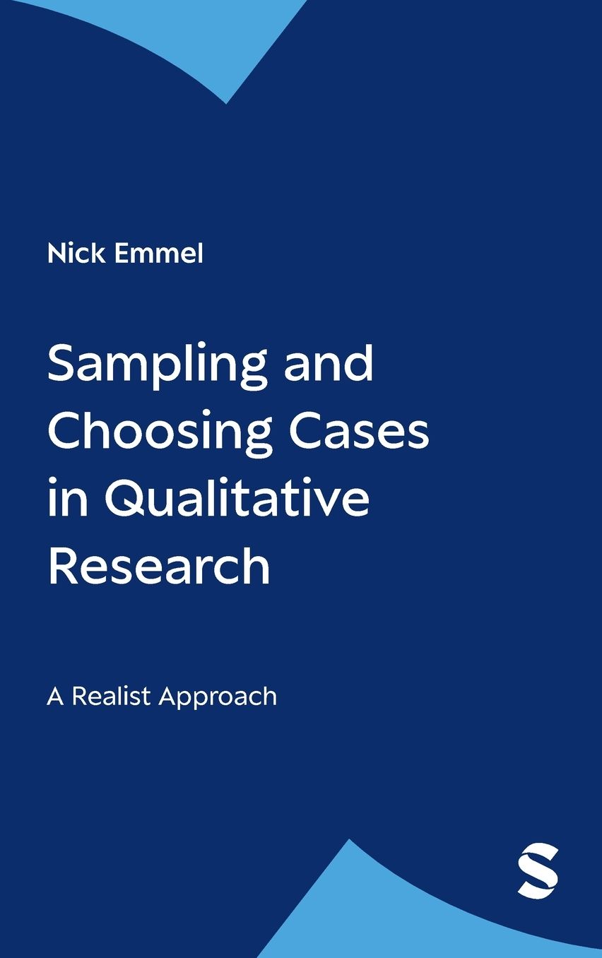 Sampling and Choosing Cases in Qualitative Research: A Realist Approach