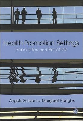 Health Promotion Settings: Principles and Practice