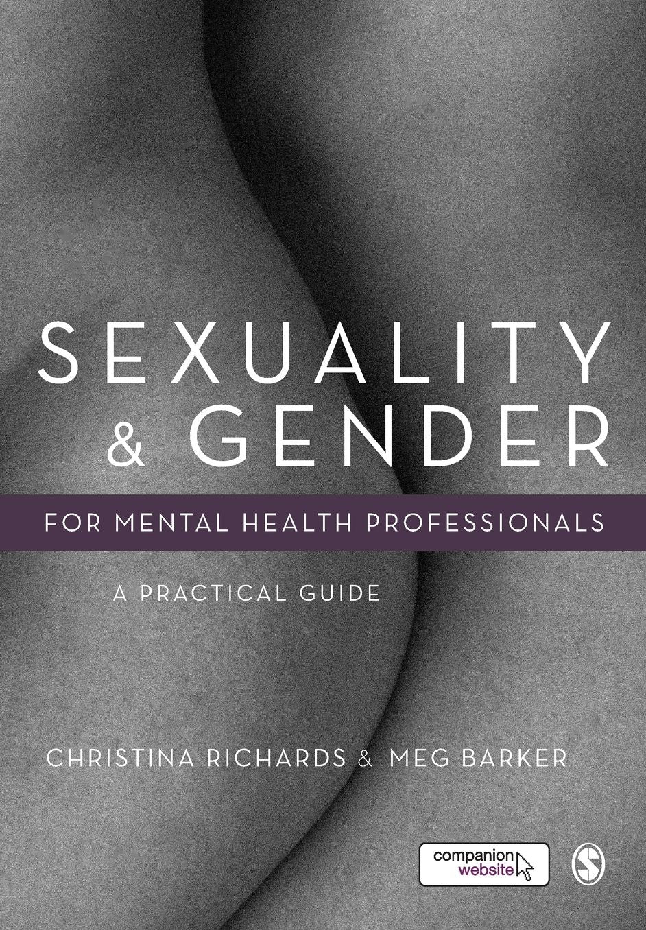 Sexuality and Gender for Counsellors, Psychologists and Health Professionals: A Practical Guide