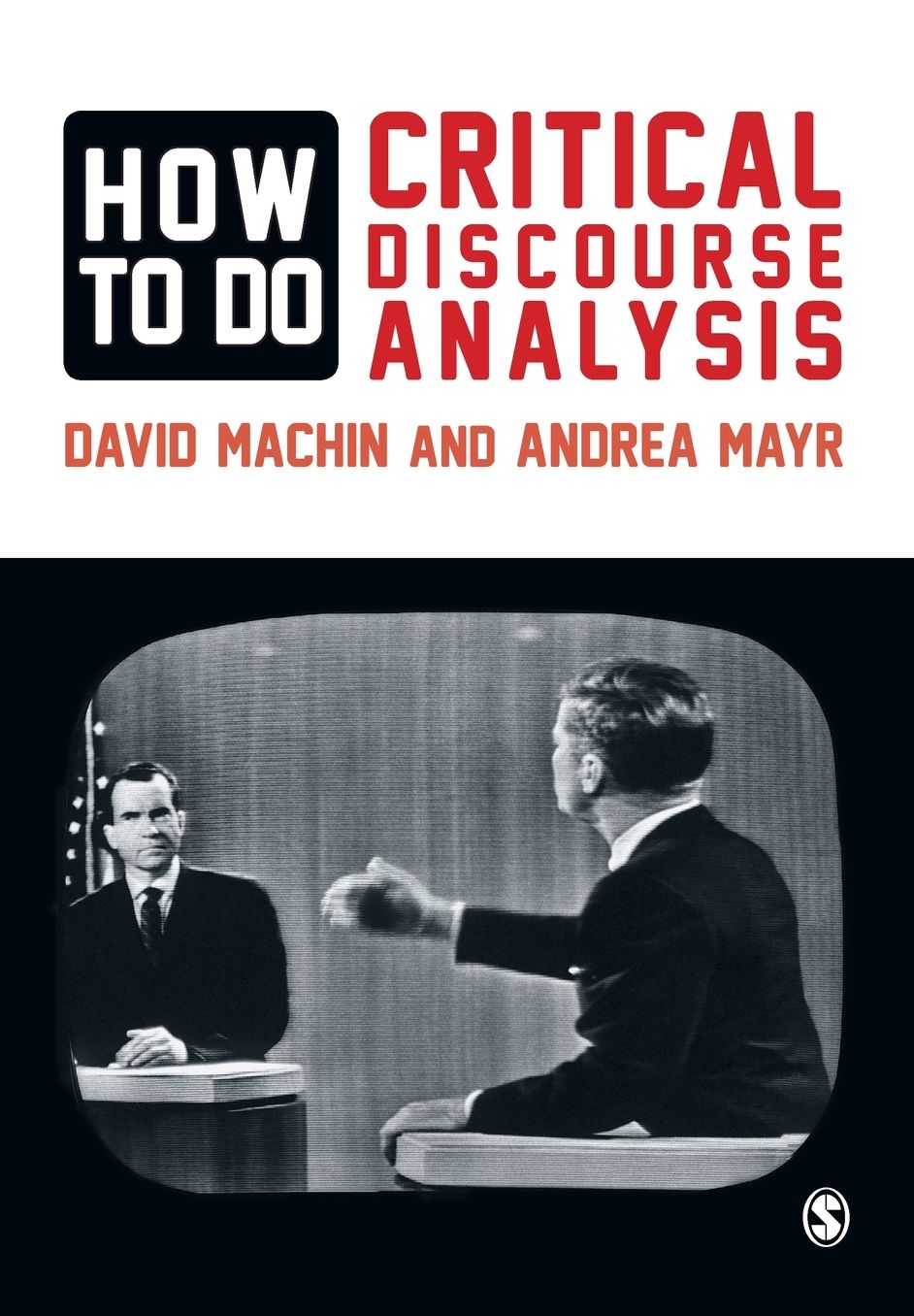 How to Do Critical Discourse Analysis