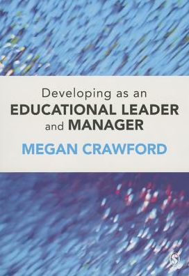 Developing as an Educational Leader and Manager