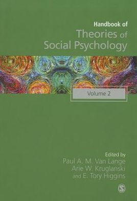 Handbook of Theories of Social Psychology: Volume Two