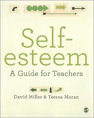 Self-esteem: A Guide for Teachers