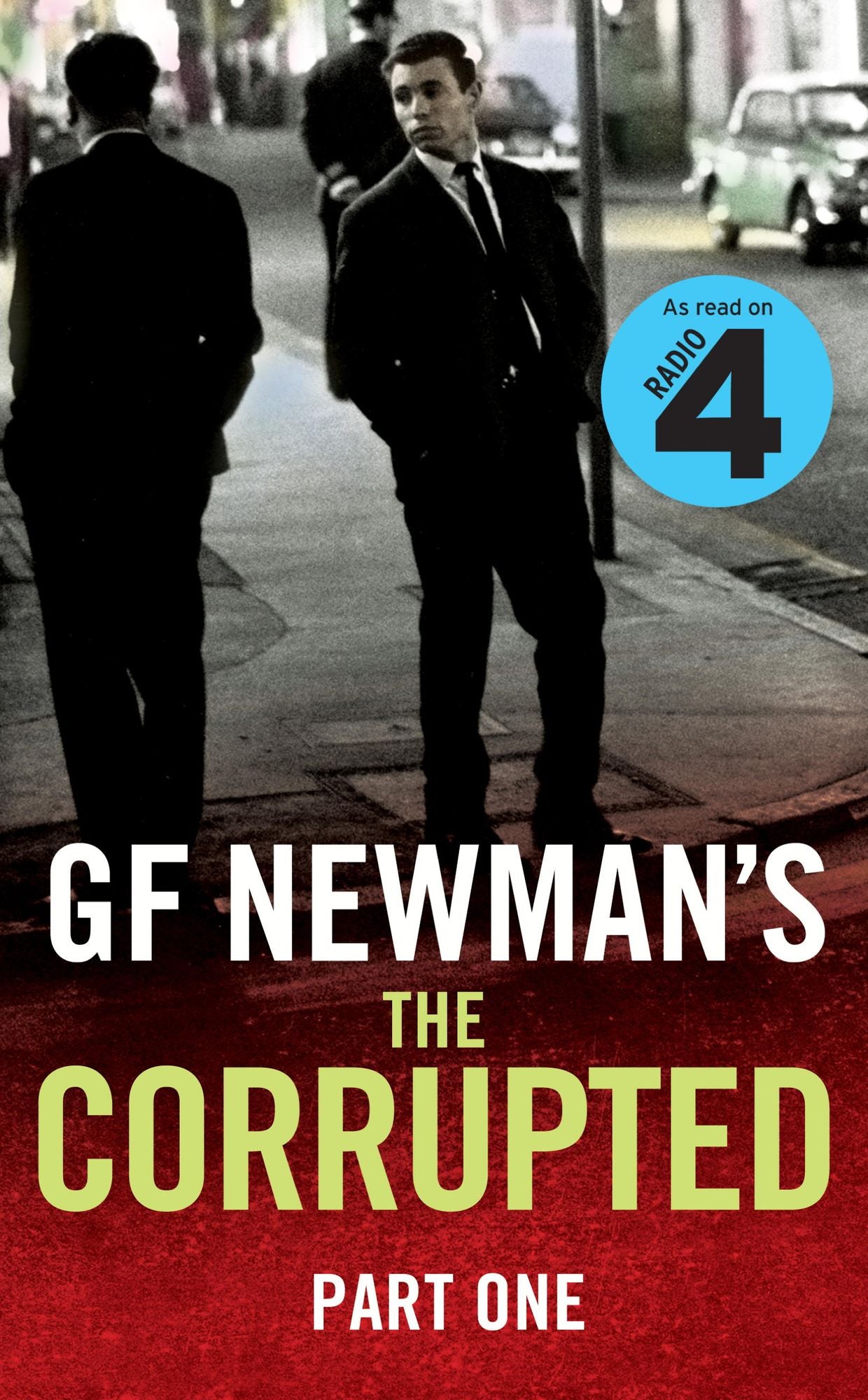 The Corrupted Part One: Part One