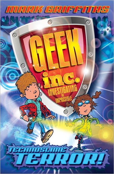 Geek Inc. : Technoslime Terror
