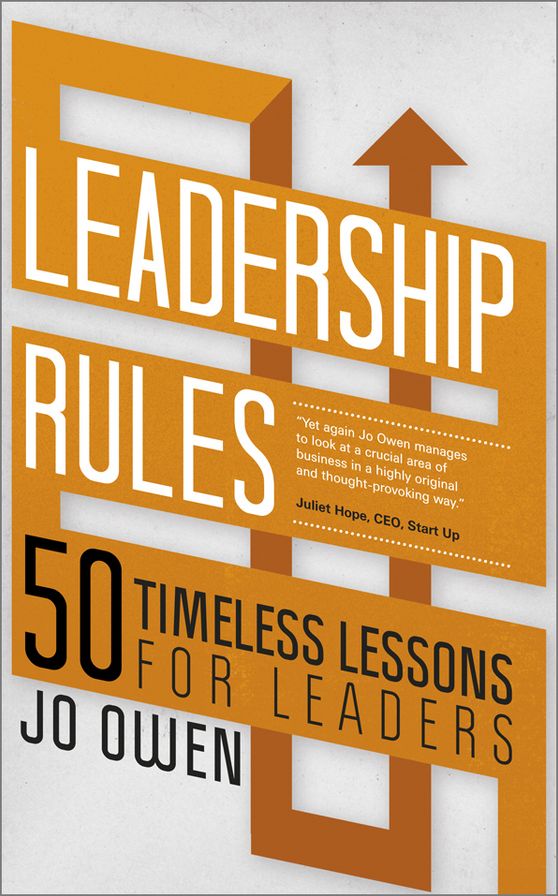 Leadership Rules: 50 Timeless Lessons for Leaders