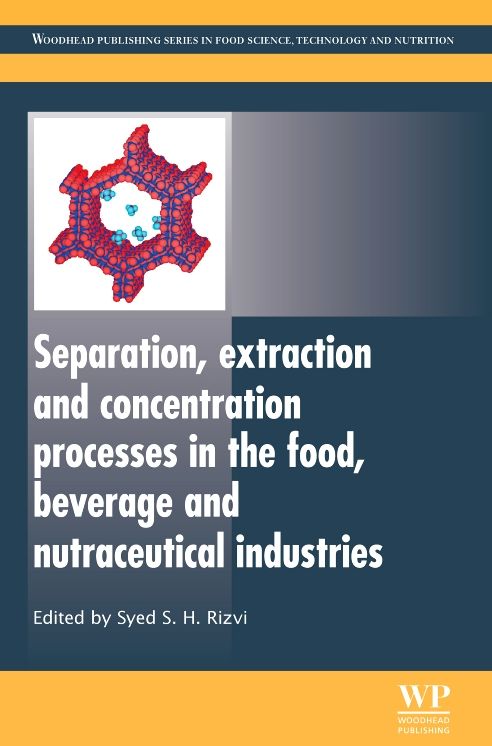 Separation, Extraction and Concentration Processes in the Food, Beverage and Nutraceutical Industries