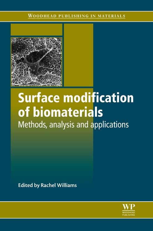 Surface Modification of Biomaterials: Methods Analysis and Applications