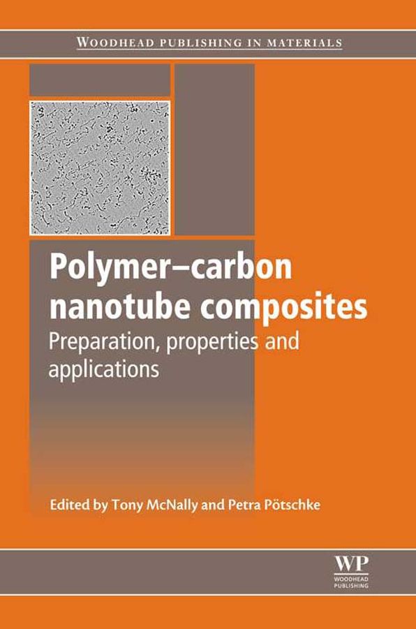 Polymer-Carbon Nanotube Composites: Preparation, Properties and Applications
