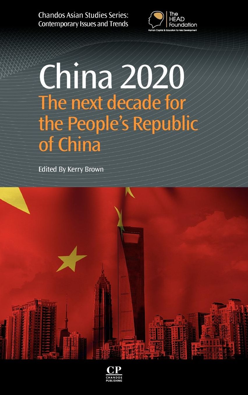 China 2020: The Next Decade for the People's Republic of China