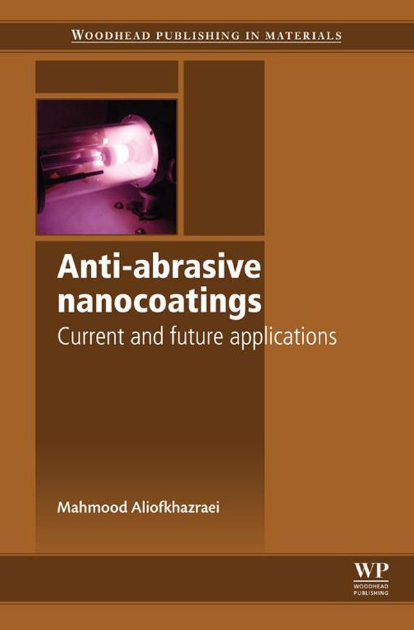 Anti-Abrasive Nanocoatings: Current and Future Applications