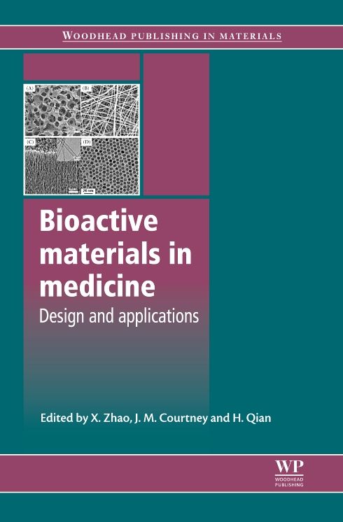 Bioactive Materials in Medicine: Design and Applications