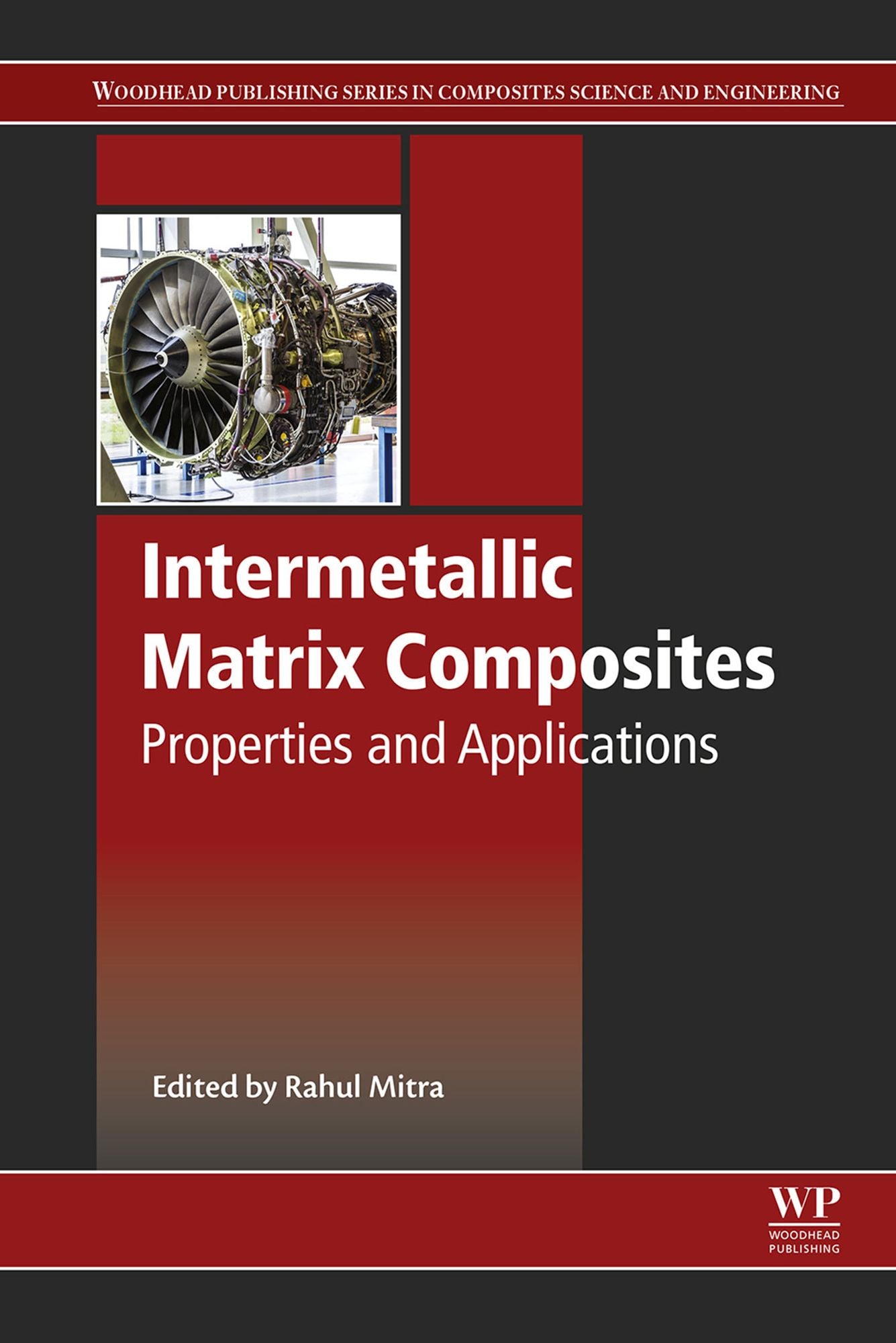 Intermetallic Matrix Composites: Properties and Applications