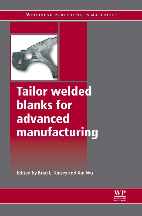 Tailor Welded Blanks for Advanced Manufacturing