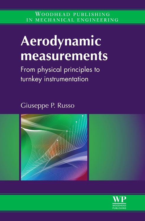 Aerodynamic Measurements: From Physical Principles to Turnkey Instrumentation