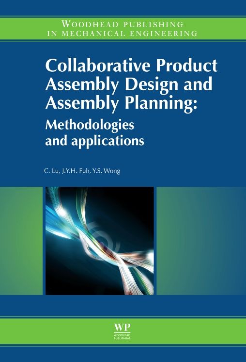 Collaborative Product Assembly Design and Assembly Planning: Methodologies and Applications