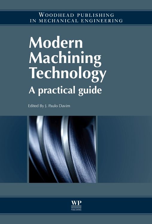 Modern Machining Technology: A Practical Guide