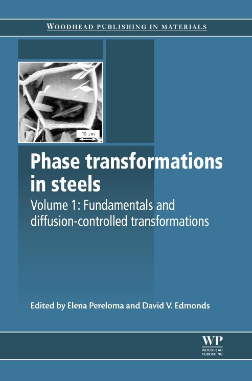 Phase Transformations in Steels: Fundamentals and Diffusion-Controlled Transformations