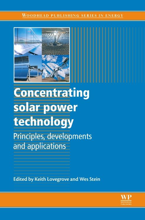 Concentrating Solar Power Technology: Principles, Developments and Applications