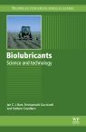 Biolubricants: Science and Technology