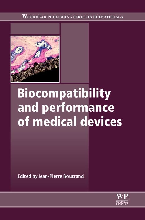 Biocompatibility and Performance of Medical Devices