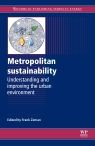 Metropolitan Sustainability: Understanding and Improving the Urban Environment