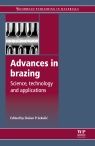 Advances in Brazing: Science, Technology and Applications