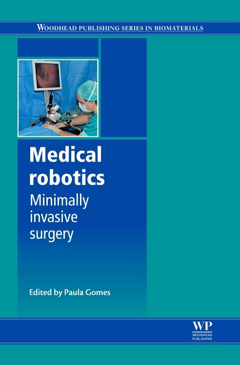 Medical Robotics: Minimally Invasive Surgery