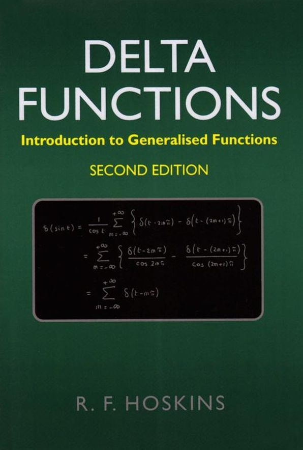 Delta Functions: Introduction to Generalised Functions