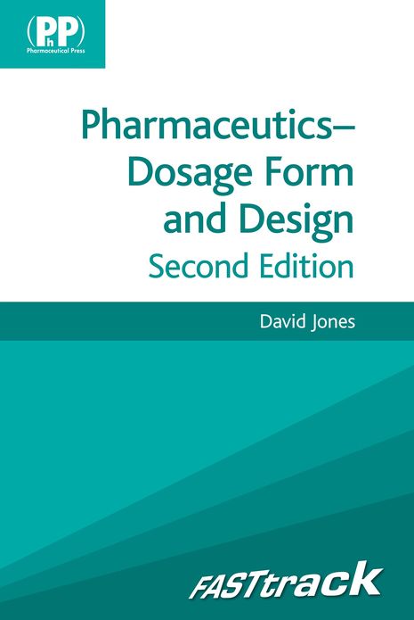 FASTtrack: Pharmaceutics - Dosage Form and Design
