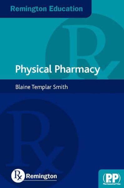 Remington Education: Physical Pharmacy