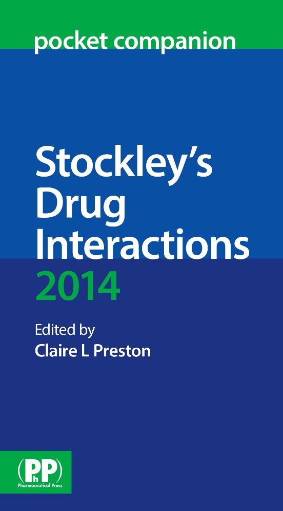 Stockley's Drug Interactions Pocket Companion 2014