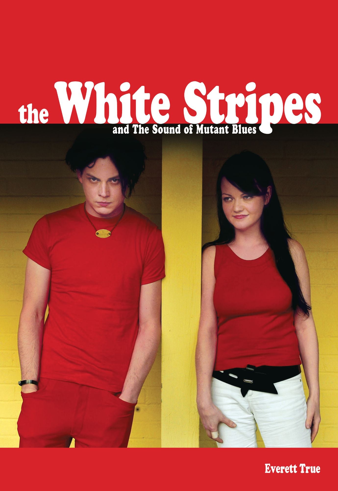 The White Stripes and the Sound of Mutant Blues