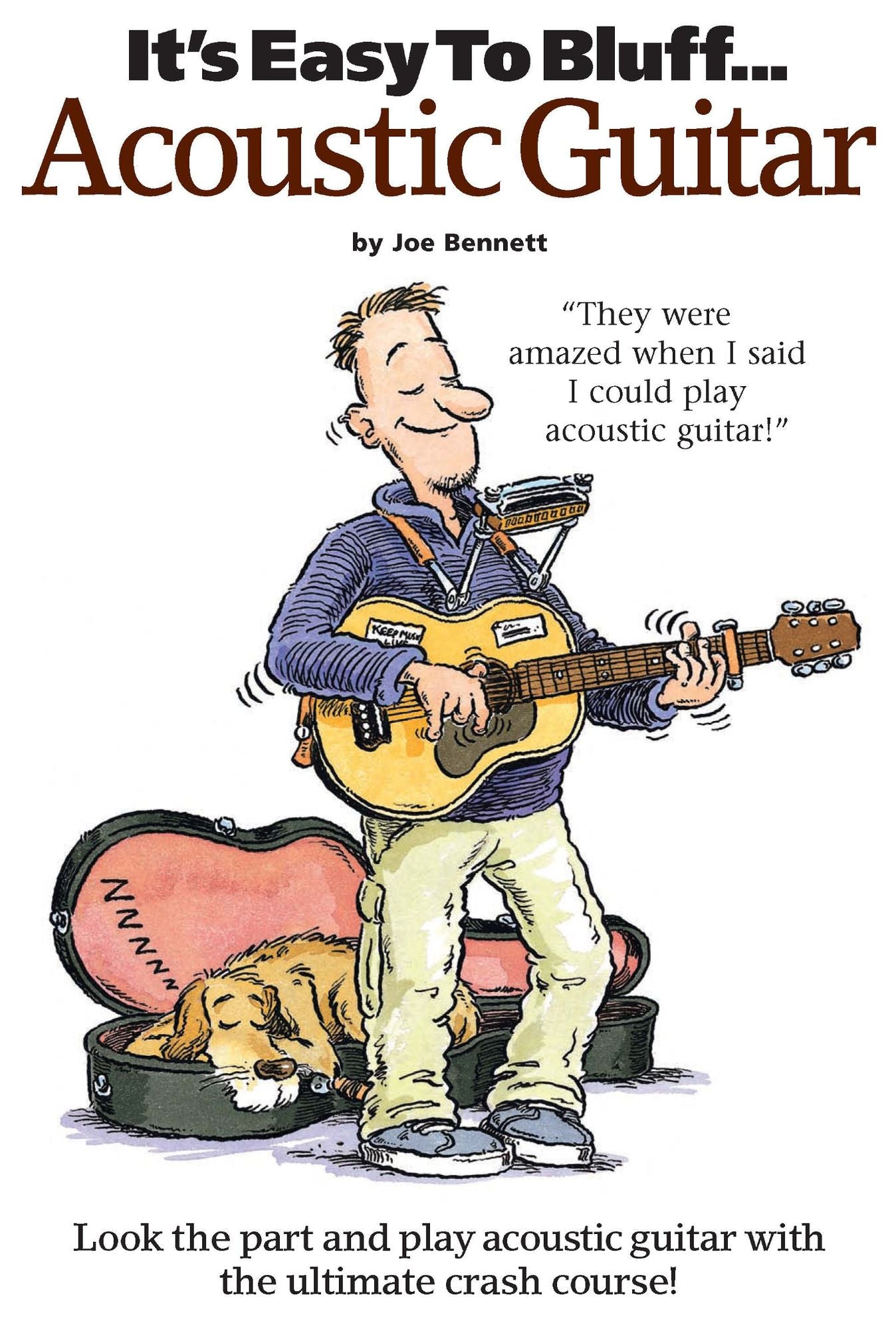 It's Easy To Bluff... Acoustic Guitar