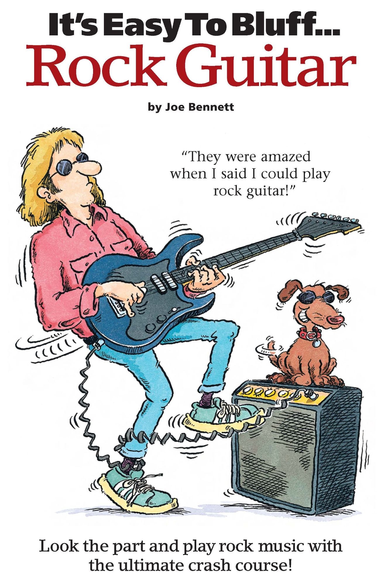It's Easy to Bluff Rock Guitar