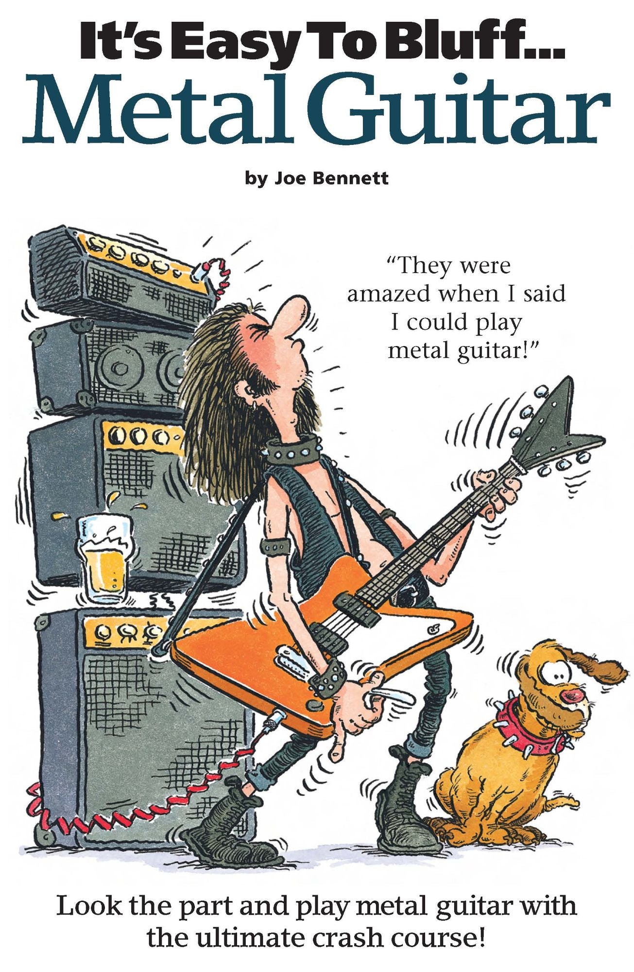 It's Easy to Bluff Metal Guitar