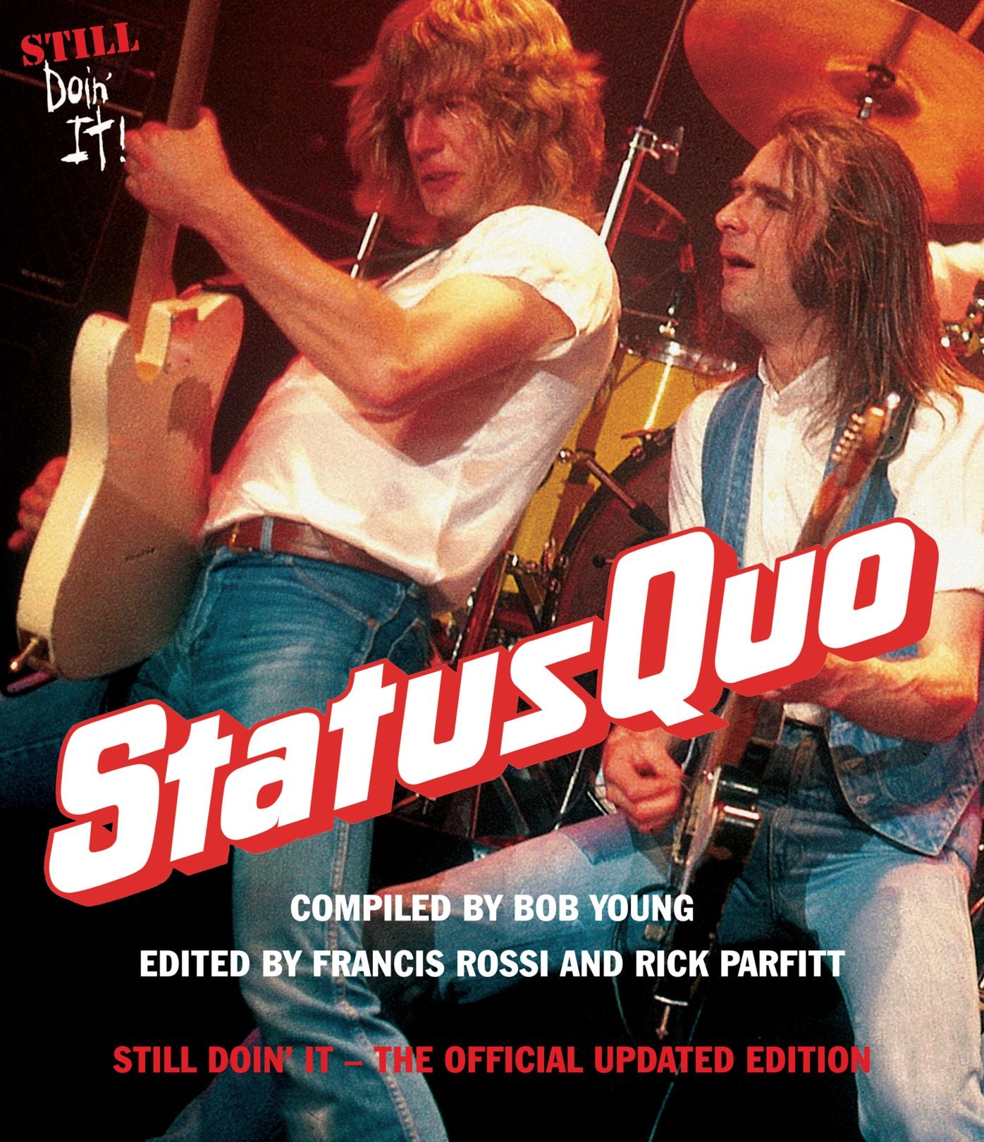 Status Quo: Still Doinjð