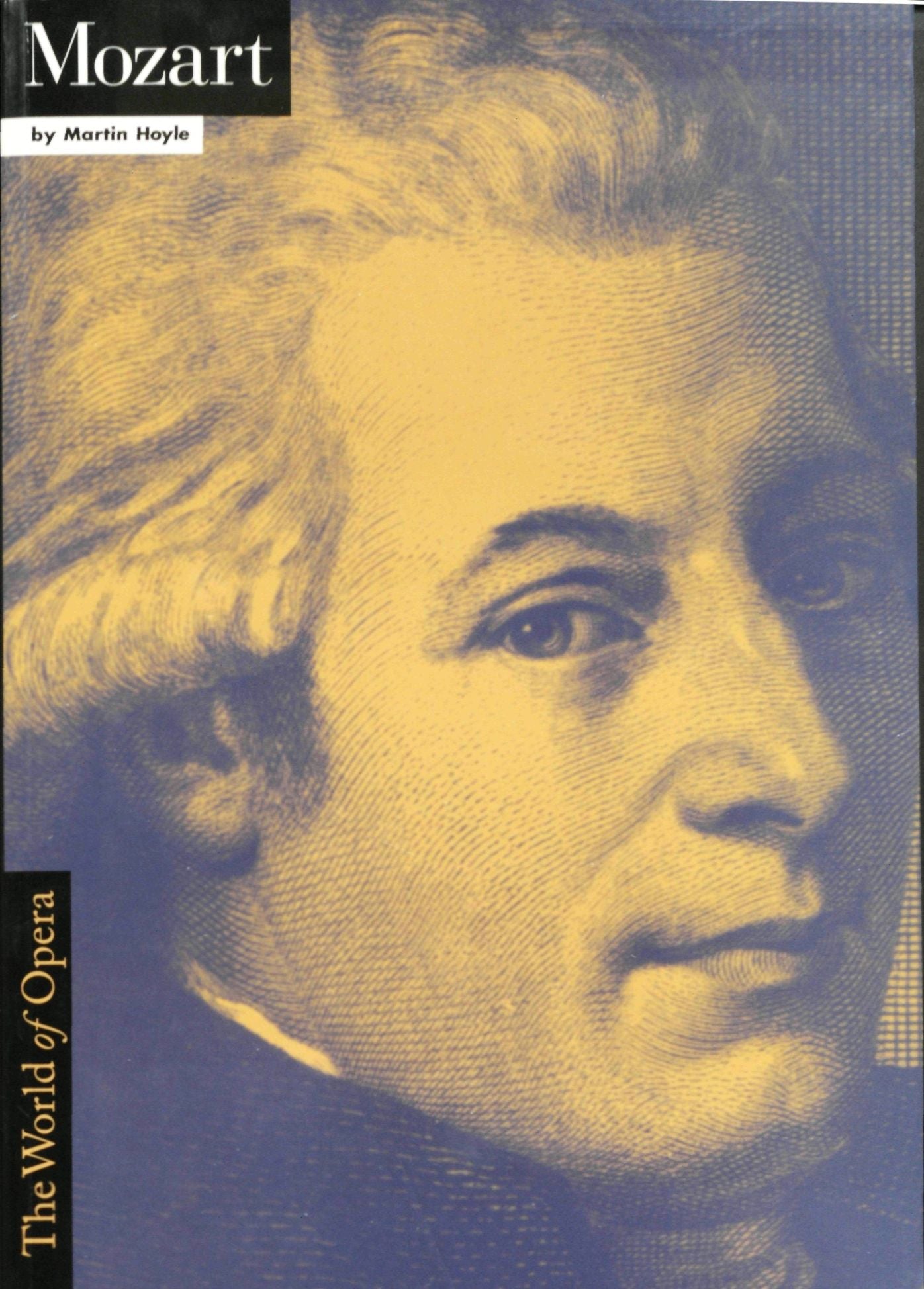 The World Of Opera: Mozart