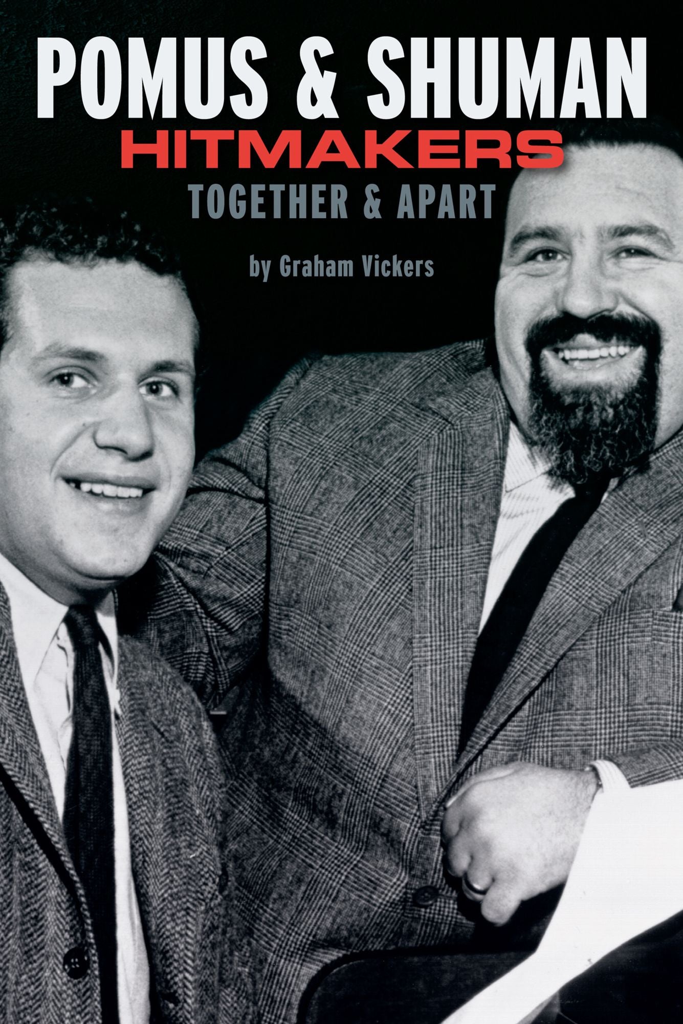 Pomus & Shuman: Hitmakers Together & Apart