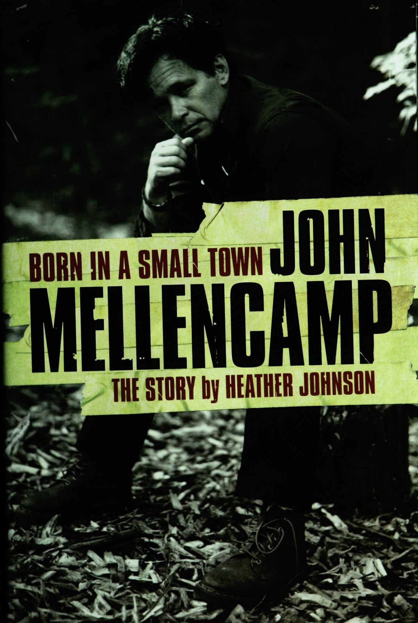 Born In A Small Town - John Mellencamp, The Story