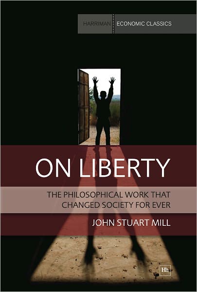 On Liberty: The philosophical work that changed society for ever