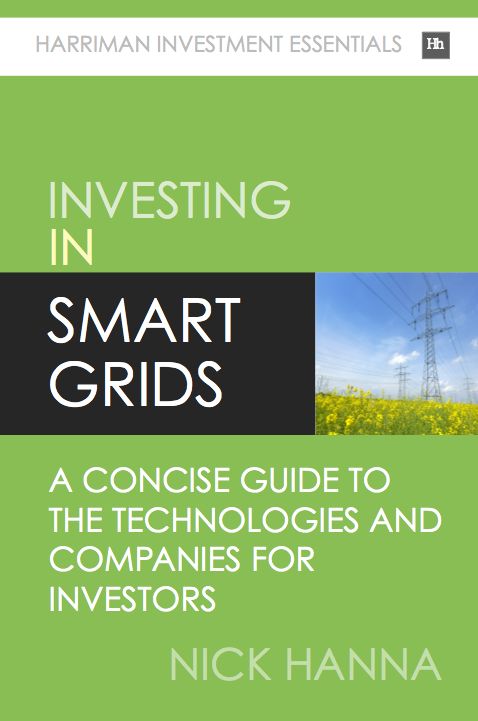 Investing In Smart Grids: A concise guide to the technologies and companies for investors