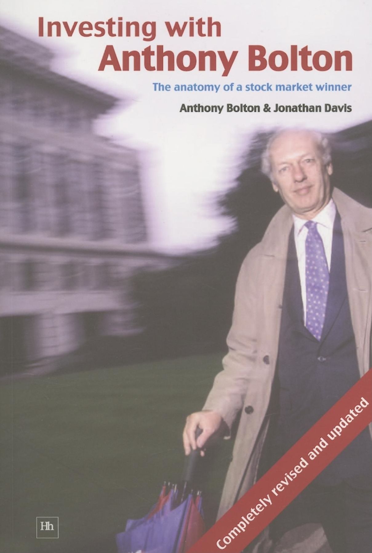 Investing with Anthony Bolton: The anatomy of a stock market winner