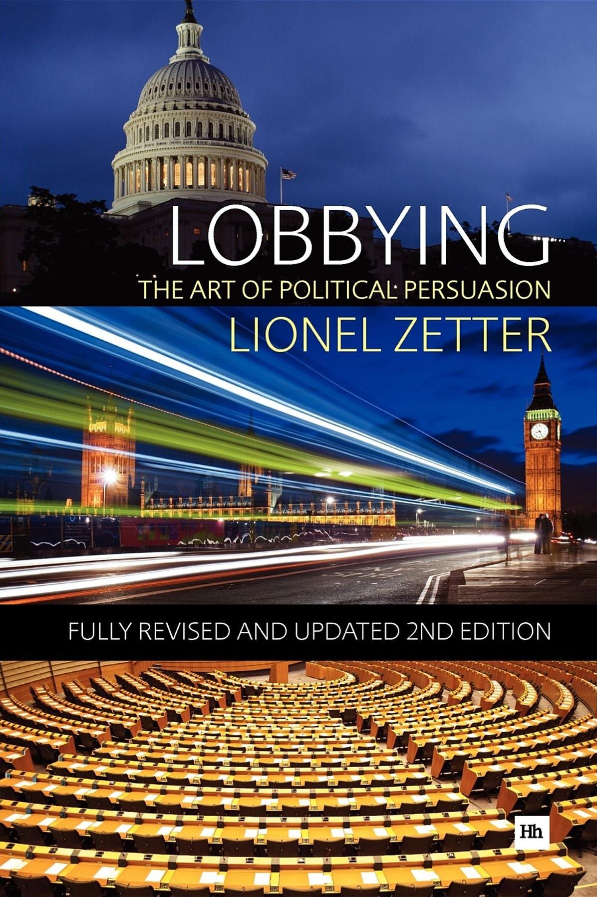 Lobbying: The art of political persuasion