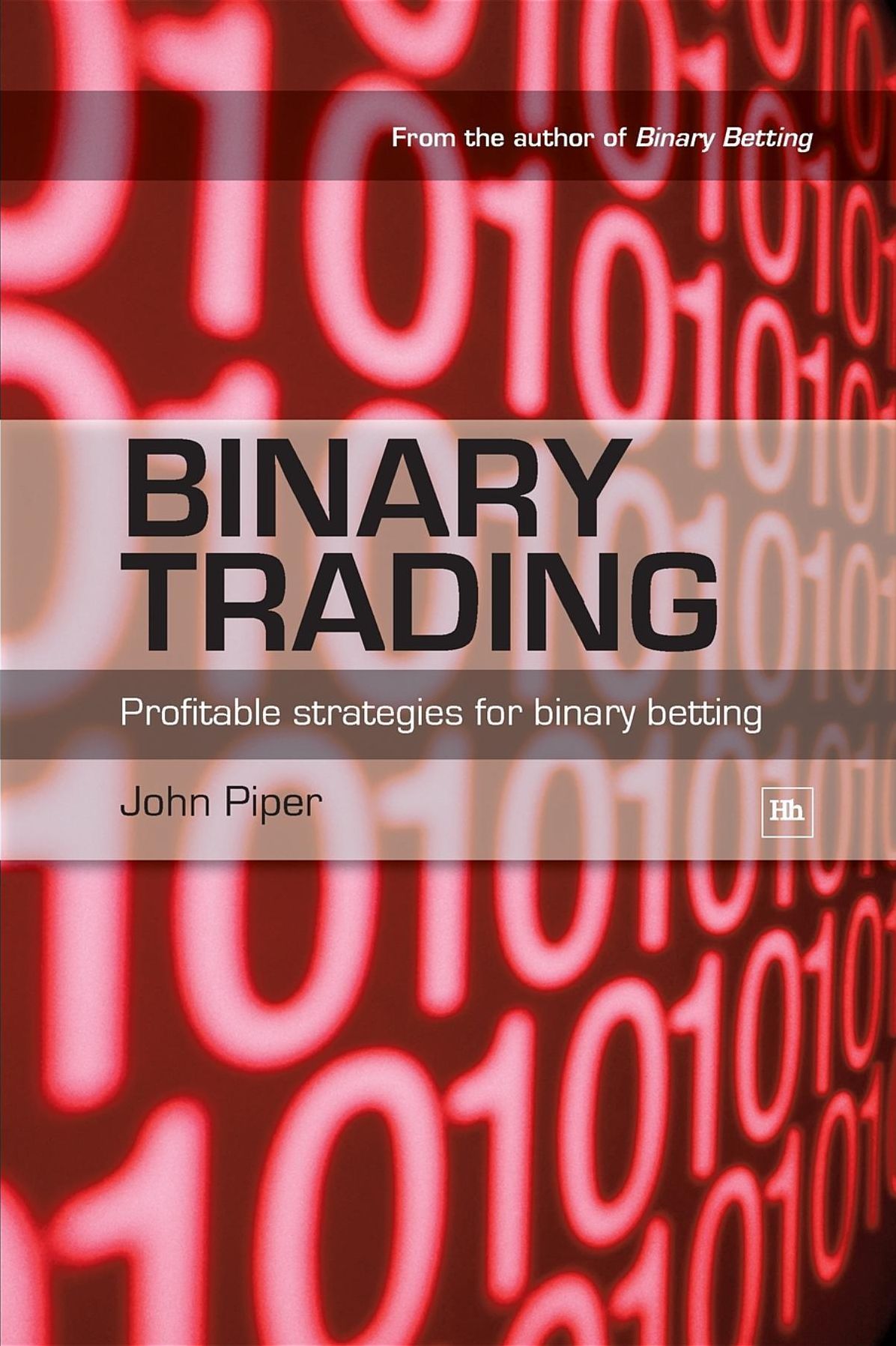 Binary Trading: Profitable strategies for binary betting