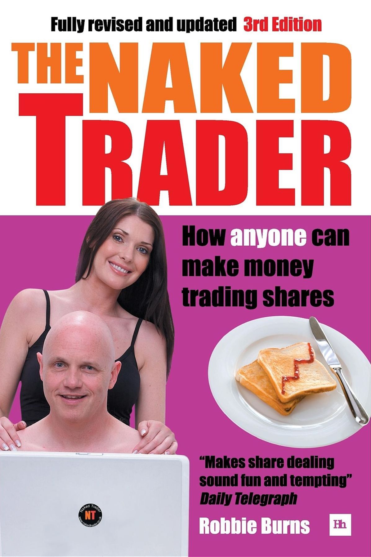 The Naked Trader: How anyone can make money trading shares