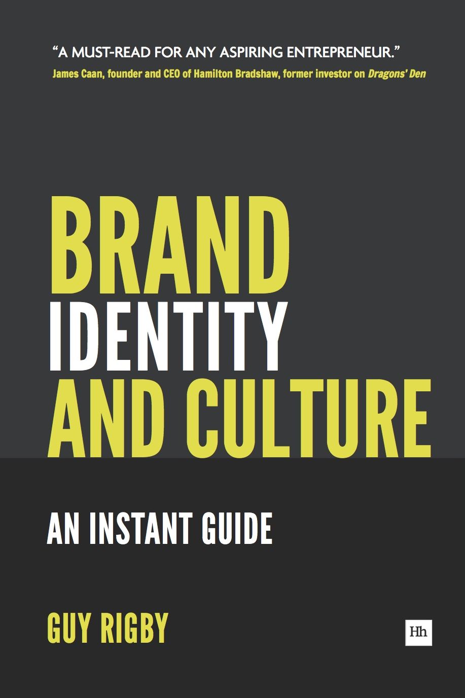Brand Identity And Culture: An Instant Guide for Entrepreneurs