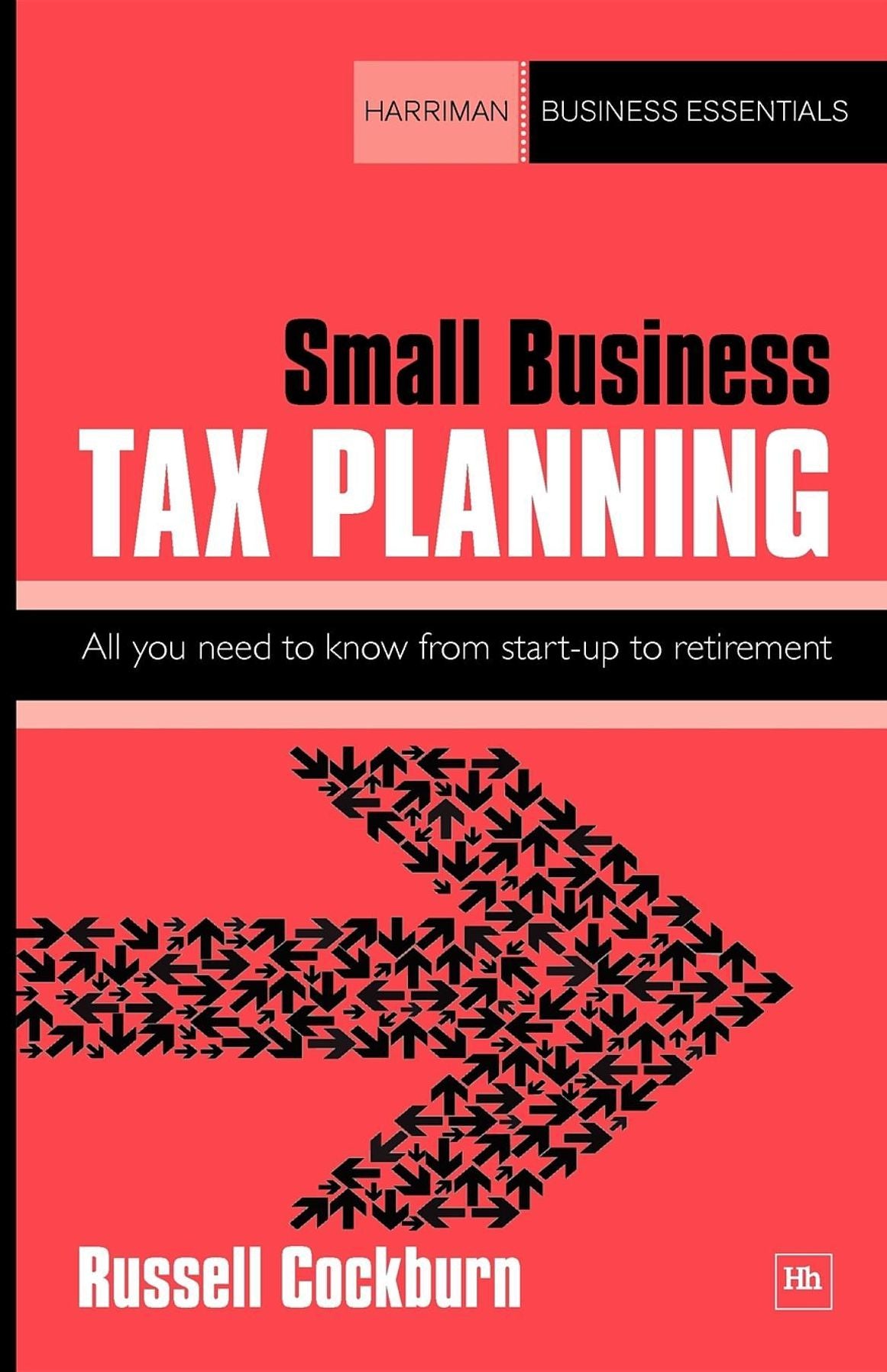 Small Business Tax Planning: All you need to know from start-up to retirement