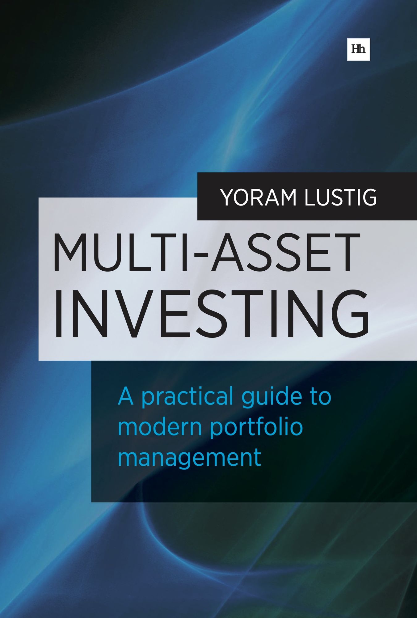 Multi-Asset Investing: A Practical Approach