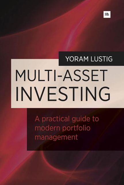 Multi-Asset Investing: A Practical Approach